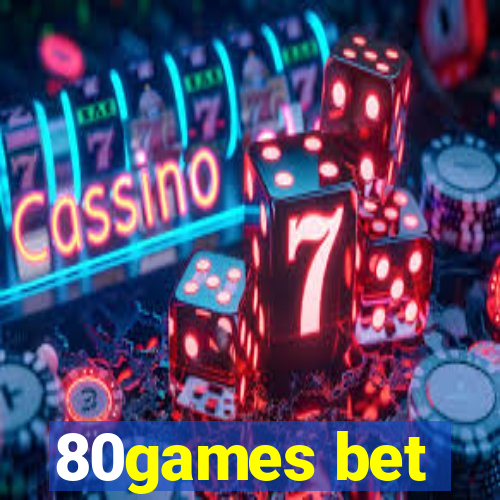 80games bet